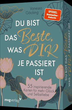 Du bist das Beste, was dir je passiert ist - Göcking, Vanessa