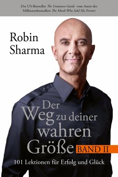 Der Weg zu deiner wahren Größe - Band 2 - Sharma, Robin