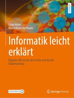 Informatik leicht erklärt - Hulm, Liana;Harfmann, Marco Kevin