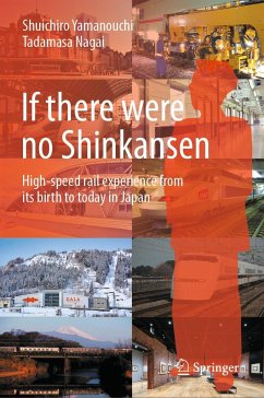 If There Were No Shinkansen - Yamanouchi, Shuichiro;Nagai, Tadamasa