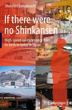 If There Were No Shinkansen - Yamanouchi, Shuichiro;Nagai, Tadamasa