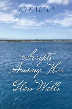 Cover Scripts Among Her Glass Walls (eBook, ePUB)
