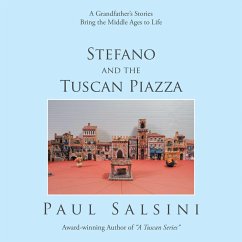 Stefano and the Tuscan Piazza (eBook, ePUB) Stefano and the Tuscan Piazza (eBook, ePUB)