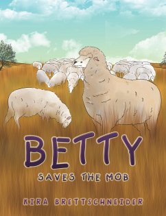 Betty Saves the Mob (eBook, ePUB) - Brettschneider, Kira