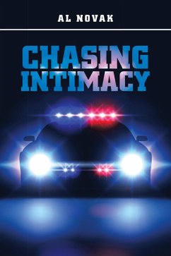 Chasing Intimacy (eBook, ePUB) - Novak, Al