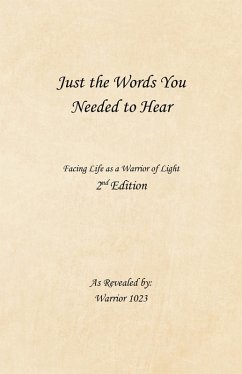 Just the Words You Needed to Hear (eBook, ePUB) - Warrior 1023