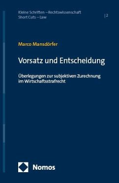 Vorsatz und Entscheidung - Mansdörfer, Marco