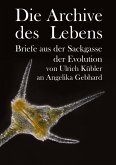 Die Archive des Lebens