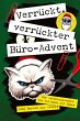 Verrückt, verrückter, Büro-Advent - Bild 1