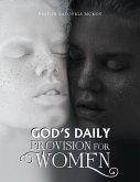 God's Daily Provision for Women (eBook, ePUB) God's Daily Provision for Women (eBook, ePUB)