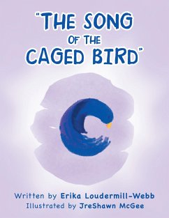 &quote;The Song of the Caged Bird&quote; (eBook, ePUB)