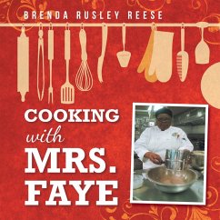 Cooking with Mrs. Faye (eBook, ePUB)