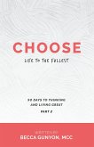 Choose Life to the Fullest (eBook, ePUB)