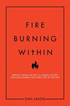 Fire Burning Within (eBook, ePUB) - Jason, Dan