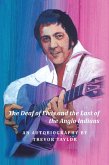 The Deaf of Elvis and the Last of the Anglo Indians (eBook, ePUB) The Deaf of Elvis and the Last of the Anglo Indians (eBook, ePUB)