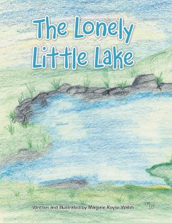 The Lonely Little Lake (eBook, ePUB) - Walsh, Marjorie Royse