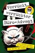 Verrückt, verrückter, Büro-Advent - Bild 1