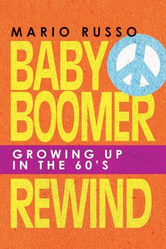 Baby Boomer Rewind (eBook, ePUB) - Russo, Mario
