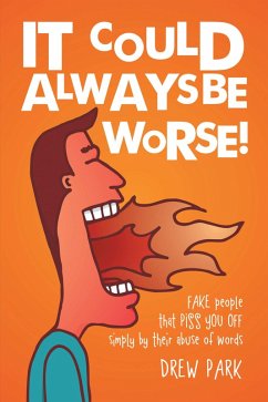 It Could Always Be Worse! (eBook, ePUB) - Park, Drew