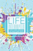 Life Interrupted (eBook, ePUB)