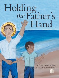 Holding the Father's Hand (eBook, ePUB) - Wilson, Patsy Hobbs