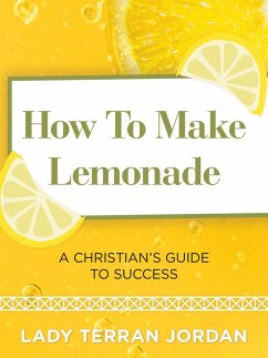 How to Make Lemonade (eBook, ePUB)