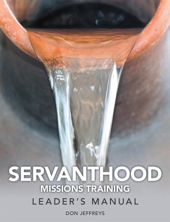 Servanthood Missions Training (eBook, ePUB) - Jeffreys, Don