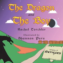 The Dragon and the Boy (eBook, ePUB) - Torckler, Rachel