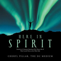 Here in Spirit (eBook, ePUB) - Pillar The DC Medium, Cheryl