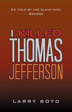 Cover I Killed Thomas Jefferson (eBook, ePUB)