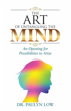The Art of Untangling the Mind (eBook, ePUB) - Low, Paulyn