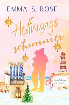 Hoffnungsschimmer - Rose, Emma S.