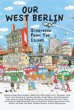 Our West Berlin - Blumenthal, Ralph;Hockenos, Paul;Kaminer, Wladimir