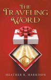 The Traveling Word (eBook, ePUB) The Traveling Word (eBook, ePUB)