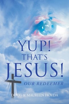 Yup! That's Jesus! (eBook, ePUB) - Hovda, Doug; Hovda, Maureen