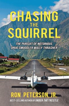 Chasing the Squirrel (eBook, ePUB)