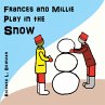 Frances and Millie Play in the Snow... - Bild 1