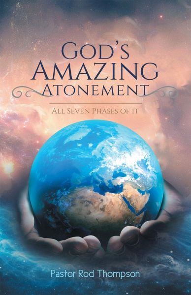 God's Amazing Atonement (eBook, ePUB) God's Amazing Atonement (eBook, ePUB)