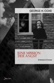 Eine Mission der Angst