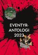 Eventyr-Antologi 2023 - Bild 1