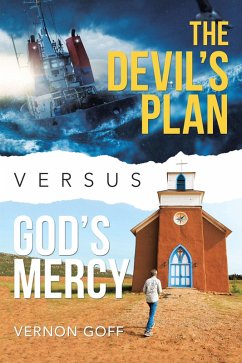 The Devil's Plan Versus God's Mercy (eBook, ePUB) - Goff, Vernon