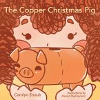The Copper Christmas Pig (eBook, ePUB)