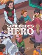 Somebody's Hero (eBook, ePUB) - Bild 1