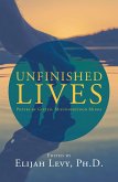 Unfinished Lives (eBook, ePUB)