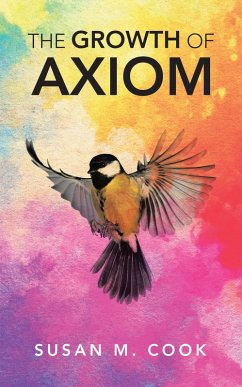The Growth of Axiom (eBook, ePUB)