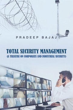 Total Security Management (eBook, ePUB) - Bajaj, Pradeep