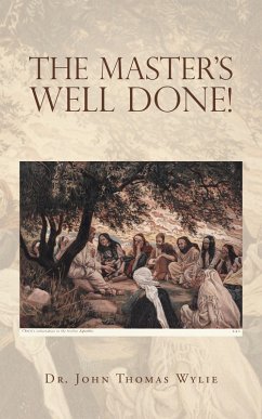 The Master's Well Done! (eBook, ePUB)