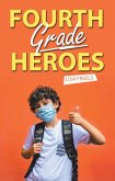 Fourth Grade Heroes (eBook, ePUB)