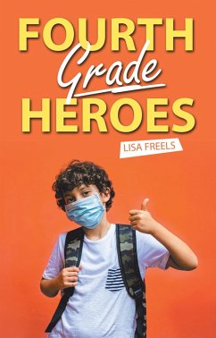 Cover Fourth Grade Heroes (eBook, ePUB)