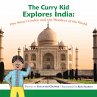 The Curry Kid Explores India: One Smart... - Bild 1